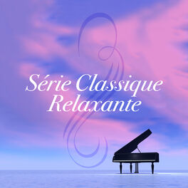 Album cover of Série Classique Relaxante