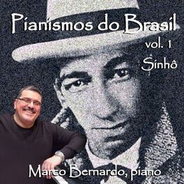 Album cover of Pianismos do Brasil Vol. 1 - Sinhô