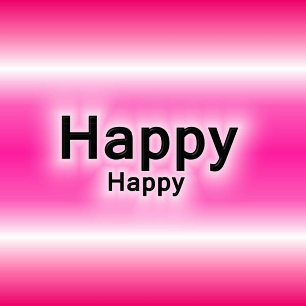 Хэппи слушать. Караоке be Happy. Happy happily. Кто такой Happy Happy. Happy_Happy карих.