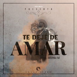 Album cover of Te Dejé De Amar