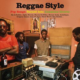 Album cover of Reggae Style: Pop Songs Turned Into Jamaican Groove
