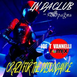 Album cover of Crazy For The Disco Dance (Joe T. Vannelli Remix)