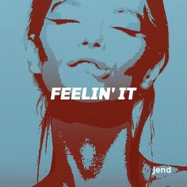 Album cover of Feelin' It