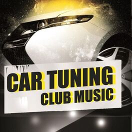 Album cover of Car Tuning Club Music