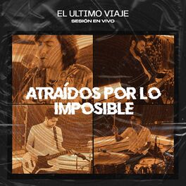 Album cover of Atraídos por lo Imposible (Migra Sesión En Vivo)