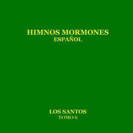 Album cover of Himnos Mormones Español, Tomo 6