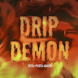 Album cover of Drip Demon