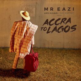 Album cover of Life is Eazi, Vol. 1 - Accra To Lagos
