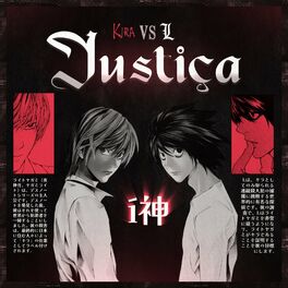 Album cover of Justiça (Kira Vs L)