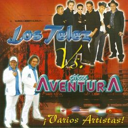 Album cover of Los Telez-VS-Chiocs Aventura