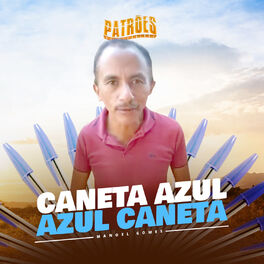Album cover of Caneta Azul, Azul Caneta