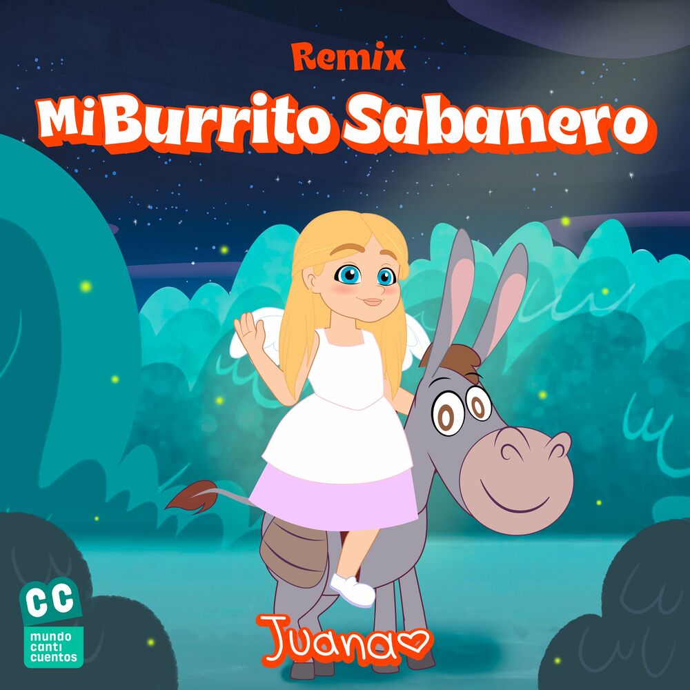 Mi Burrito Sabanero (Remix) oleh Juana - Tahun produksi 2021.