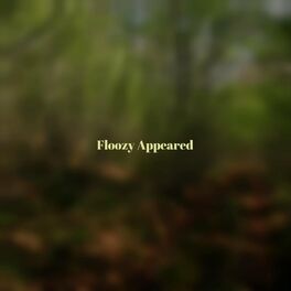 Album cover of Floozy Appeared