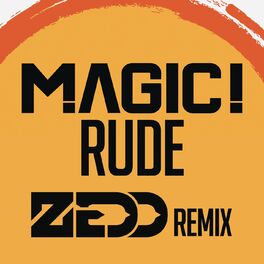 Album cover of Rude (Zedd Remix)