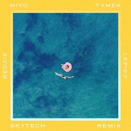Album cover of Będzie Lepiej (Skytech Remix)