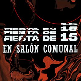 Album cover of Fiesta de 15 en Salón Comunal