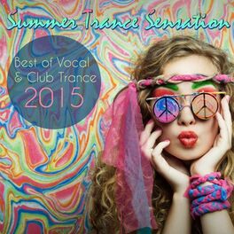 Album cover of Summer Trance Sensation - Best of Vocal & Club Trance 2015