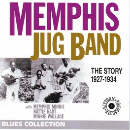 Album cover of Memphis Jug Band 1927-1934, the Story (Blues Collection Historic Collection)