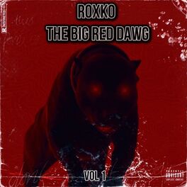 Album cover of Roxko The Big Red Dawg Vol 1