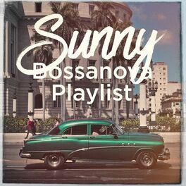 Album cover of Sunny Bossanova Playlist