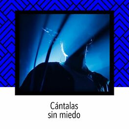 Album cover of Cántalas sin miedo