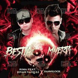 Album cover of Bestia Muerta (feat. Jovani Vazquez & Danniloox)