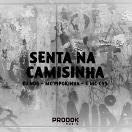 Album cover of Senta na Camisinha