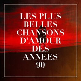 Album cover of Les plus belles chansons d'amour des années 90