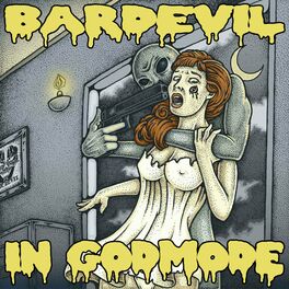 Album cover of BARDEVIL IN GODMODE
