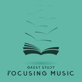 Album cover of Great Study - Focusing Music, Homework Help, Learning Power