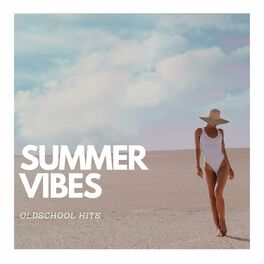 Album cover of Summer Vibes: Oldschool Edition
