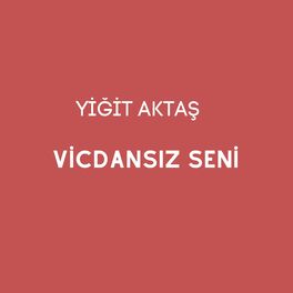 Album cover of Vicdansız Seni