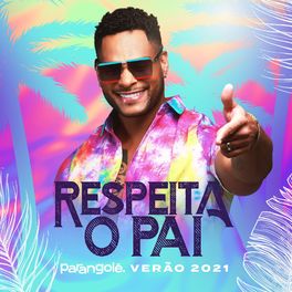 Album cover of Respeita o Pai: Verão 2021