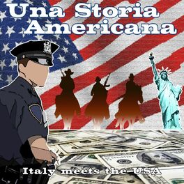 Album cover of Una storia americana (Italy meets the u.s.a.)