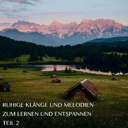 Album cover of Ruhige Klänge und Melodien zum Lernen und Entspannen Teil 2