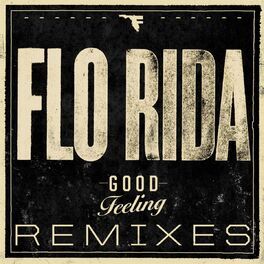 Album cover of Good Feeling (Remixes)