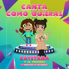 Album cover of Canta Como Quieras (feat. Martina La Peligrosa)