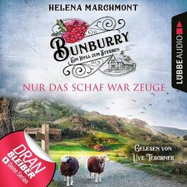 Album cover of Nur das Schaf war Zeuge - Bunburry - Ein Idyll zum Sterben, Folge 8 (Ungekürzt)
