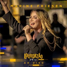 Album cover of Marine Friesen - Louvorzão 2022 (Ao Vivo)
