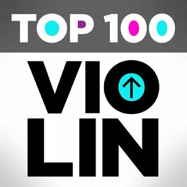 Album cover of Top 100 Violin