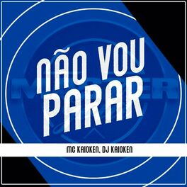 Album cover of Não Vou Parar