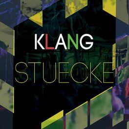 Album cover of Klangstuecke, Vol. 1 (Feinste Elektronische Tanzmusik)