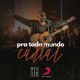 Album cover of Pra Todo Mundo Cantar (Ao Vivo)