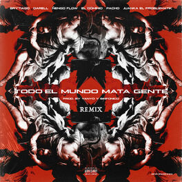 Album cover of Todo el Mundo Mata Gente (Remix)