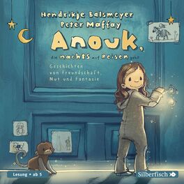 Album cover of Anouk, die nachts auf Reisen geht (Geschichten von Freundschaft, Mut und Fantasie)