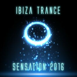 Album cover of Ibiza Trance Sensation 2016
