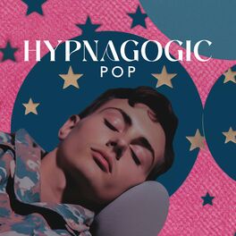 Album cover of Hypnagogic Pop