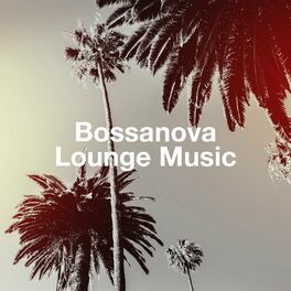 Album cover of Bossanova Lounge Music