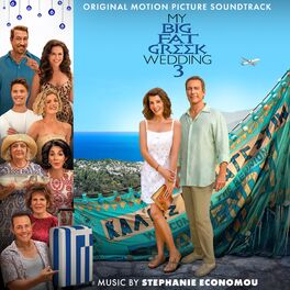 Album cover of My Big Fat Greek Wedding 3 (Original Motion Picture Soundtrack)