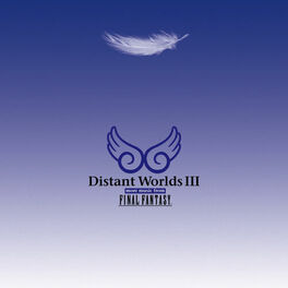 Album cover of Distant Worlds III: More Music from Final Fantasy